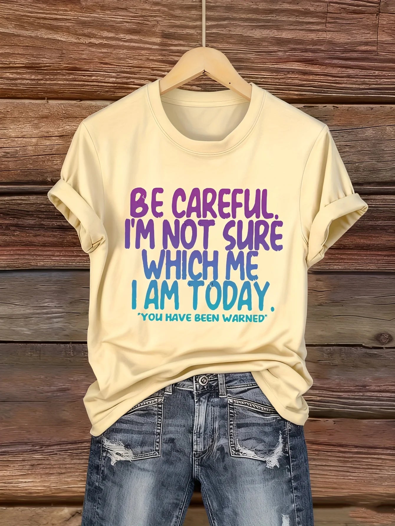 Be Careful Which Me I Am Today Women's Tee - Funny Sassy Graphic, Casual Bold Top