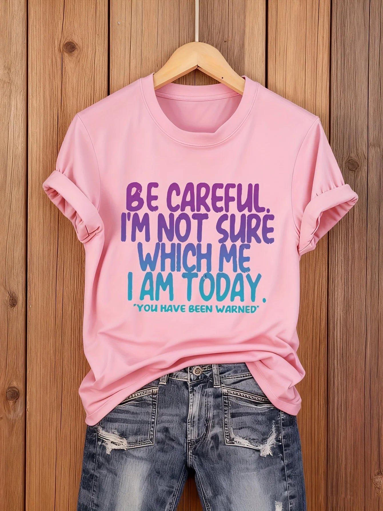 Be Careful Which Me I Am Today Women's Tee - Funny Sassy Graphic, Casual Bold Top