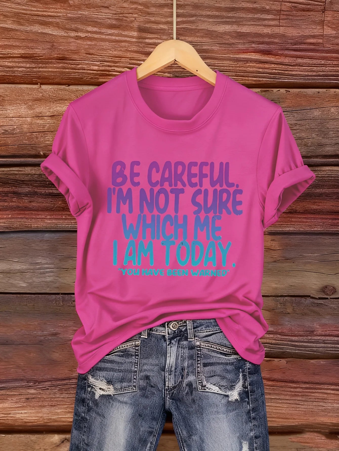 Be Careful Which Me I Am Today Women's Tee - Funny Sassy Graphic, Casual Bold Top
